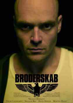 Братство / Broderskab / Brotherhood (2009)